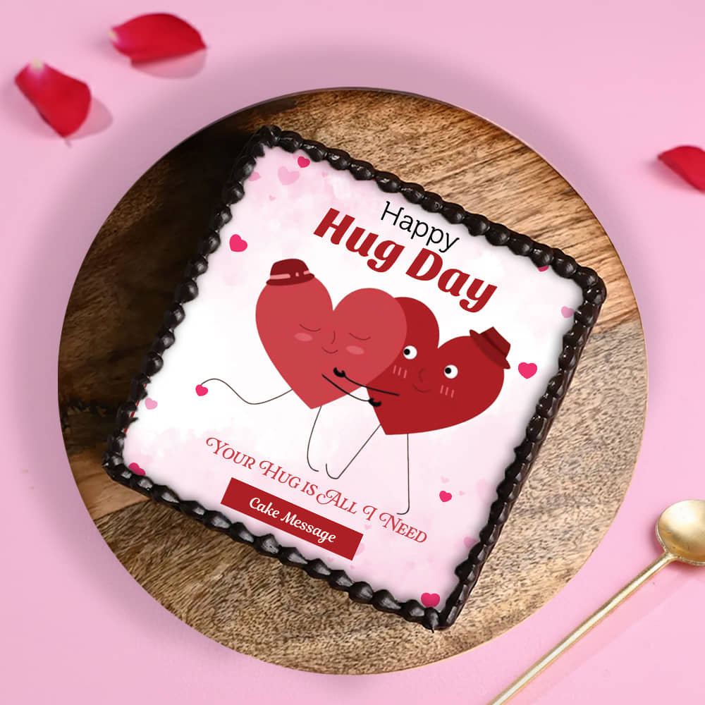 Top View of All I Need Is Hug Day Cake