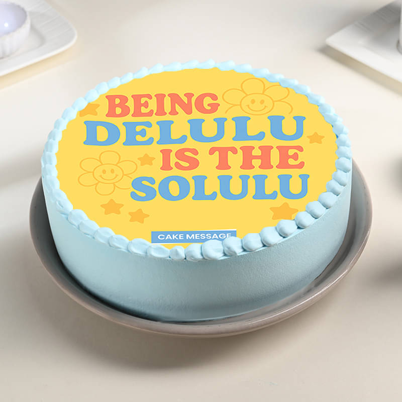 Delulu Is The Solulu Cake