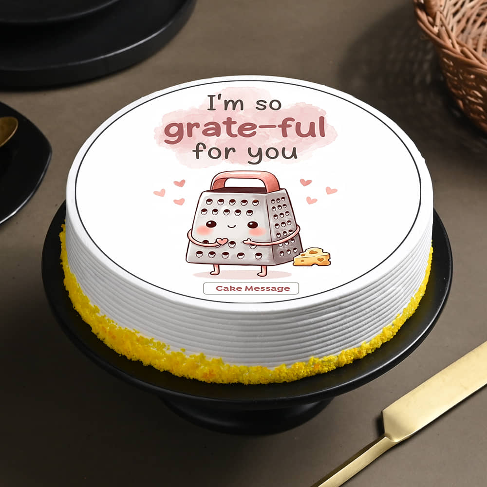 Grate Ful For You Pun Cake