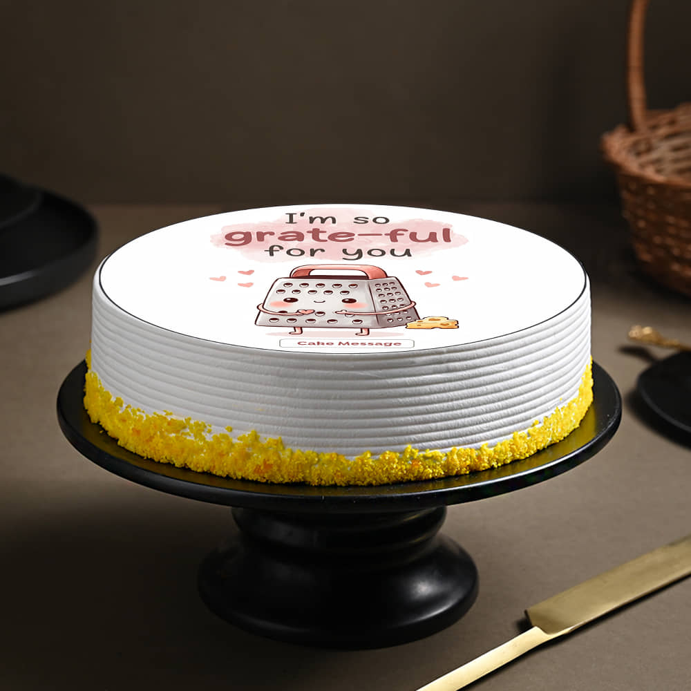 Grate Ful For You Pun Cake