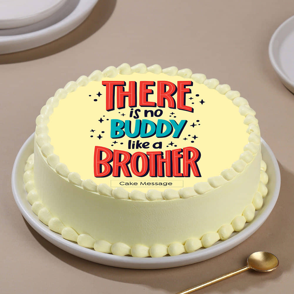 My Buddy Bro Cake My Buddy Bro Cake