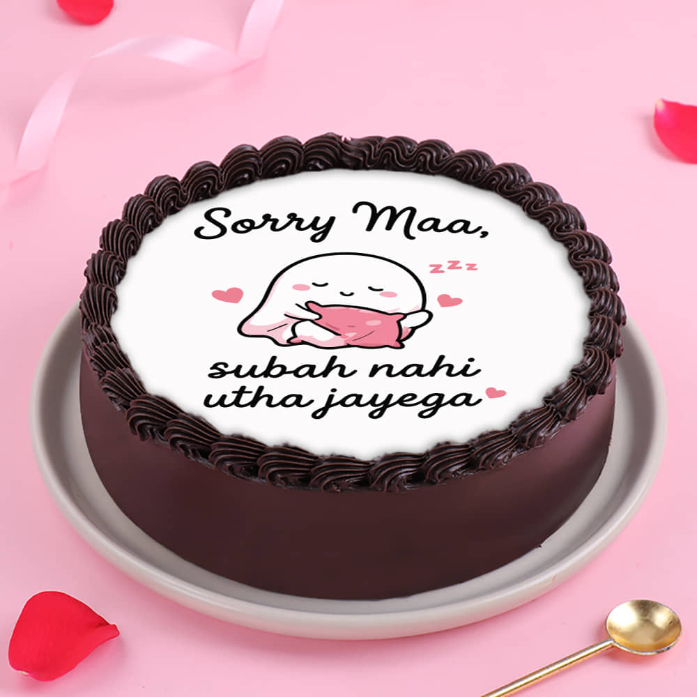 Sorry Maa Cant Wake Up Early Cake