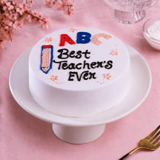 Best Teacher Ever Cake Best Teacher Ever Cake